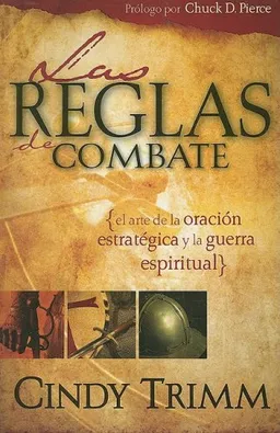 Las reglas de combate/ The Rules of Engagement (Spanish Edition)