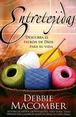 Entretejidas (Spanish Edition)