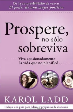 Prospere, no solo sobreviva/ Prosper, Don't Just Survive (Spanish Edition)