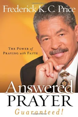 Answered Prayer: Guaranteed!