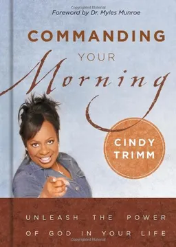 עטיפת הספר Commanding Your Morning מאת Cindy Trimm