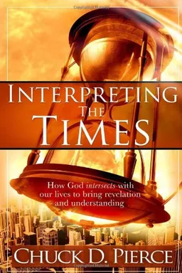 עטיפת הספר Interpreting The Times מאת Chuck D. Pierce