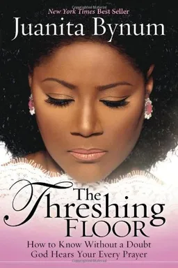 עטיפת הספר The Threshing Floor מאת Juanita Bynum