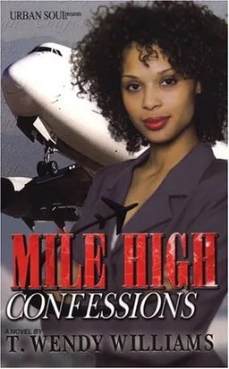 Mile High Confessions (Urban Soul) (Urban Soul Presents)