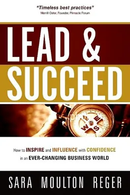 עטיפת הספר Lead & Succeed מאת Sara J. Moulton Reger