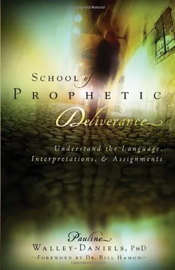 School of Prophetic Deliverance