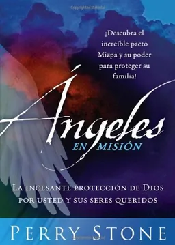 Angeles en mision/ Angels on Assignment (Spanish Edition)