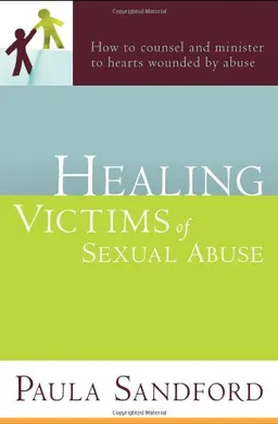 Healing Victims of Sexual Abuse