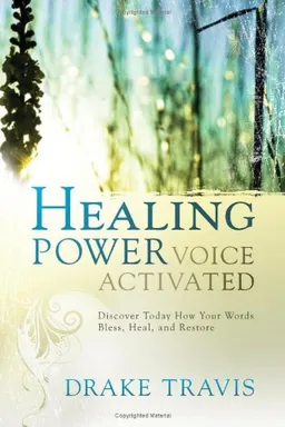Healing Power, Voice Activated