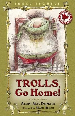Trolls, Go Home! (Troll Trouble)