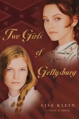 עטיפת הספר Two Girls of Gettysburg מאת Lisa Klein