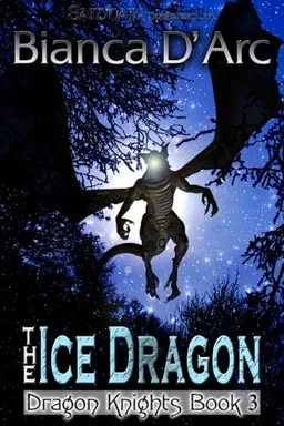 The Ice Dragon (Dragon Knights, Book 3)