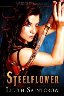 Steelflower (Steelflower Chronicles, Book 1)