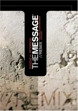 עטיפת הספר The Message Remix: The Bible In contemporary Language מאת Eugene H. Peterson