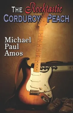The Rocktastic Corduroy Peach (Corduroy Peach Trilogy)