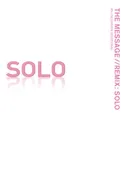 The Message//REMIX Solo Pink: Breast Cancer Awareness Edition