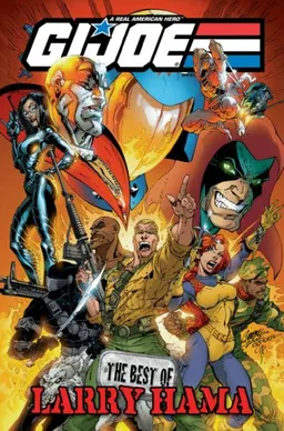 G.I. Joe: The Best Of Larry Hama
