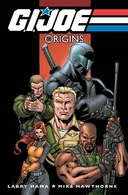 G.I. JOE: Origins Volume 1 (G. I. Joe (Graphic Novels))
