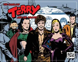 Complete Terry And The Pirates, Vol. 6: 1945-1946 (Complete Terry & the Pirates)