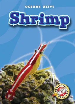 Shrimp (Blastoff! Readers-Oceans Alive)
