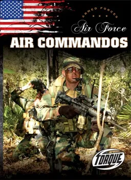 עטיפת הספר Air Force Air Commandos (Armed Forces) מאת Jack David