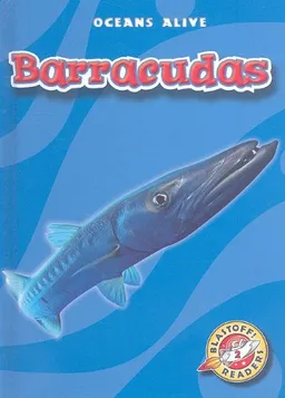 Barracudas (Blastoff Readers: Oceans Alive, Level 2)