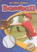 Baseball (Blastoff! Readers: My First Sports)