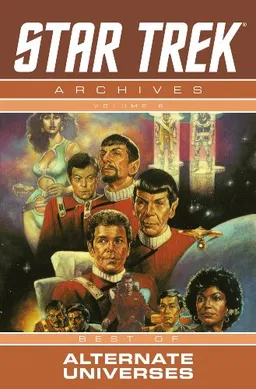 Star Trek Archives Volume 6: The Mirror Universe Saga