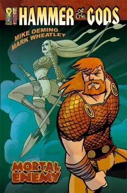 Hammer Of The Gods Volume 1: Mortal Enemy