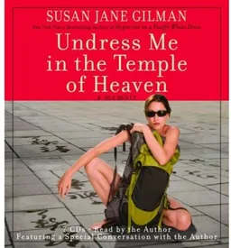 Undress Me in the Temple of Heaven
