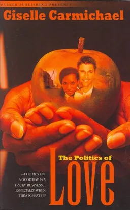 The Politics of Love (Noire Fever)