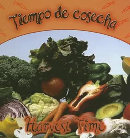 Tiempo De Cosecha / Harvest Time (My First Math Discovery Library (Bilingual Edition)) (Spanish Edition)