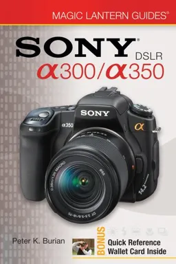 Magic Lantern Guides: SONY DSLR A300/A350