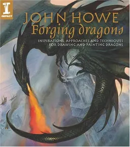 John Howe Forging Dragons