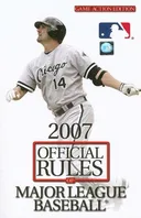 2007 Official Rules of Major League Baseball