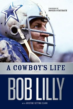 עטיפת הספר A Cowboy's Life מאת Bob Lilly
