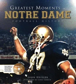 עטיפת הספר Greatest Moments in Notre Dame Football History מאת John Heisler