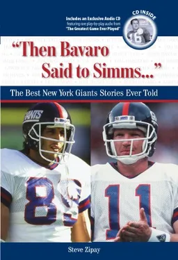 עטיפת הספר Then Bavaro Said to Simms: The Best New York Giants Stories Ever Told (The Best Sports Stories Ever Told) מאת Steve Zipay