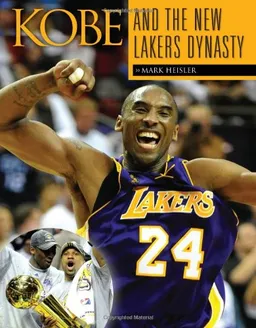 עטיפת הספר Kobe and the New Lakers' Dynasty מאת Mark Heisler