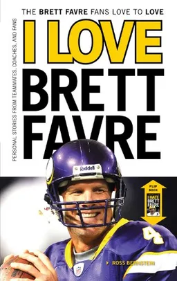 עטיפת הספר I Love/Hate Brett Favre מאת Ross Bernstein