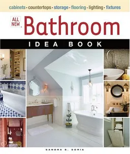 עטיפת הספר All New Bathroom Idea Book (Taunton Home Idea Books) מאת Sandra S Soria