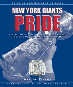 עטיפת הספר New York Giants Pride מאת The Amazing Story of the New York Giants Road to Victory in Super Bowl XLII