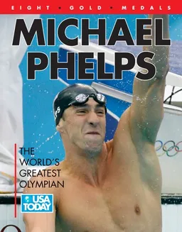 עטיפת הספר Michael Phelps World's Greatest Olympian מאת USA Today