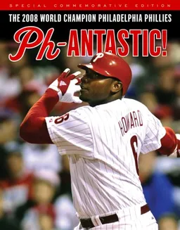 עטיפת הספר Phantastic!: The 2008 Champion Philadelphia Phillies מאת Fran Zumnuich