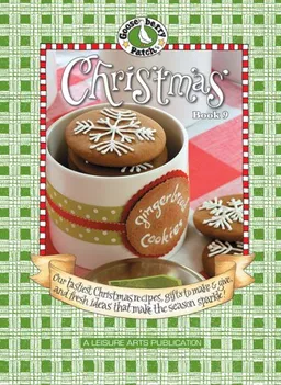 עטיפת הספר Gooseberry Patch: Christmas Book 9: Our Tastiest Christmas Recipes, Gifts to Make & Give, and Fresh Ideas That Make the Season Sparkle! מאת Gooseberry Patch