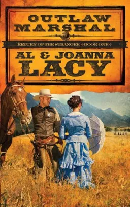 Outlaw Marshal (Return of the Stranger #1)