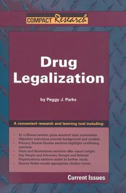עטיפת הספר Drug Legalization: Current Issues (Compact Research Series) מאת Peggy J. Parks