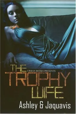 The Trophy Wife
