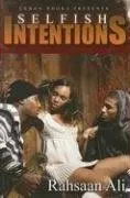 Selfish Intentions