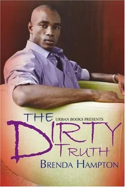 The Dirty Truth